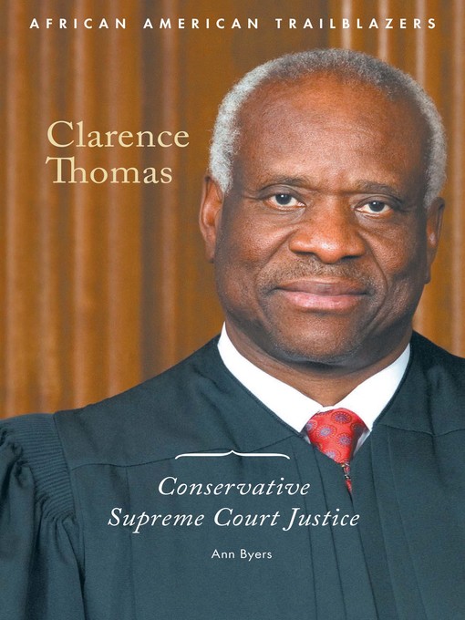 Title details for Clarence Thomas by Ann Byers - Available